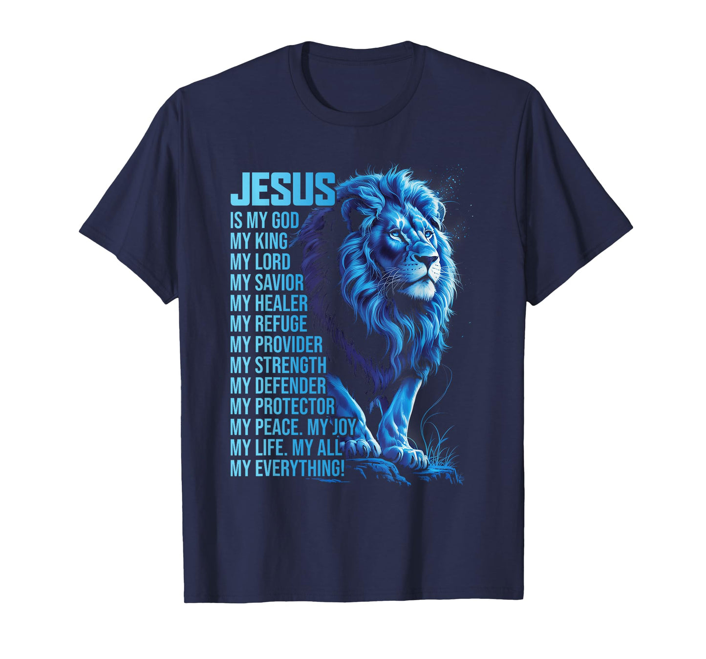 Lion Christian Jesus Is My God King, Lord, and Savior T-Shirt