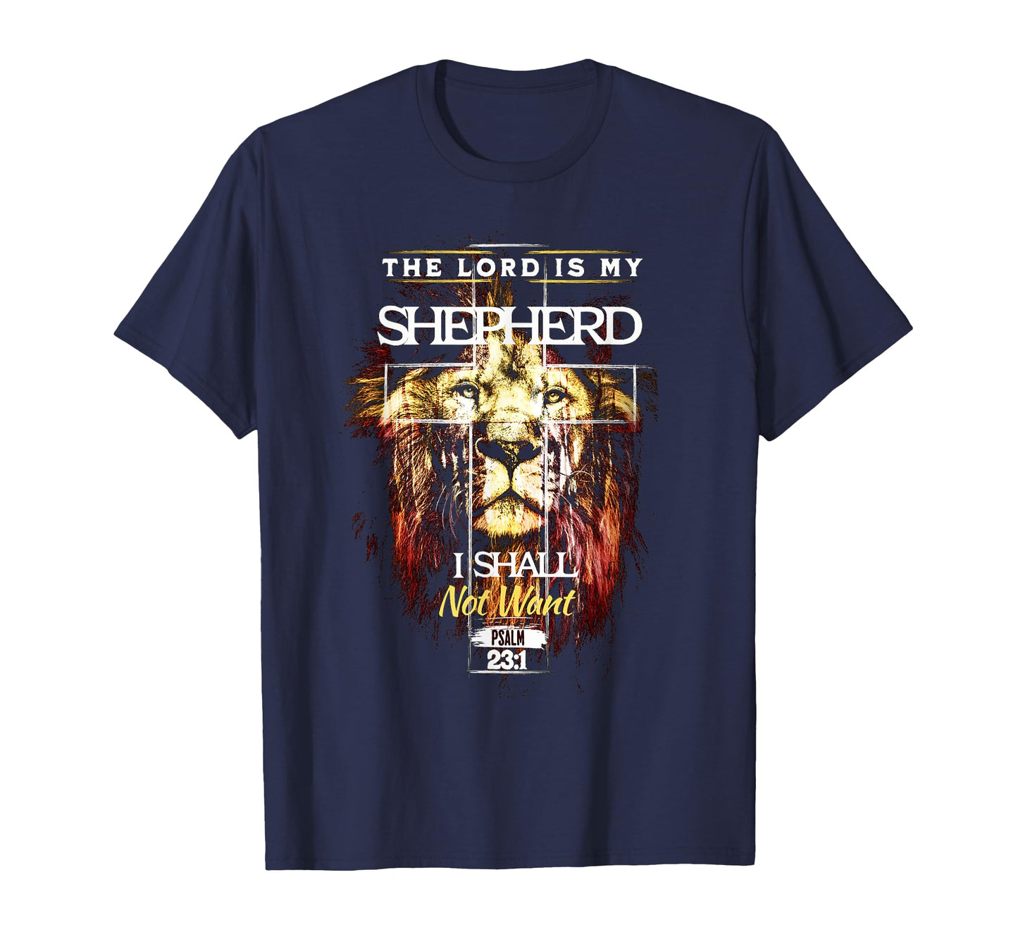 The Lord is My Shepherd Psalm 23 Christian Verse T-Shirt