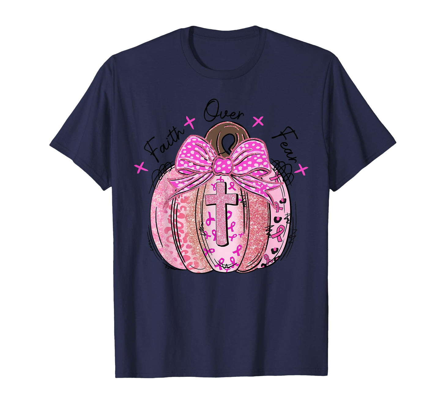 Faith Over Fear Pumpkin BowwCross Breast Cancer Awareness T-Shirt