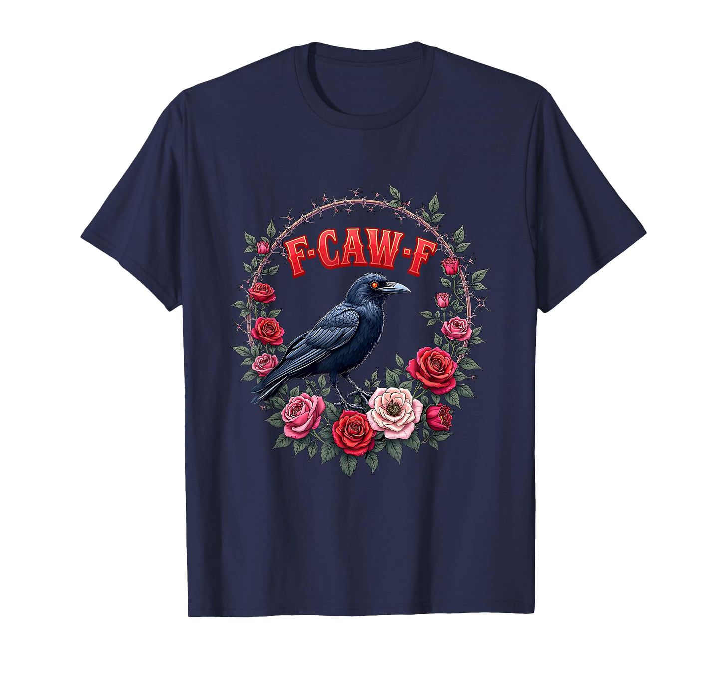 Gothic Raven Funny Halloween F Caw F Crow Rose Vintage T-Shirt