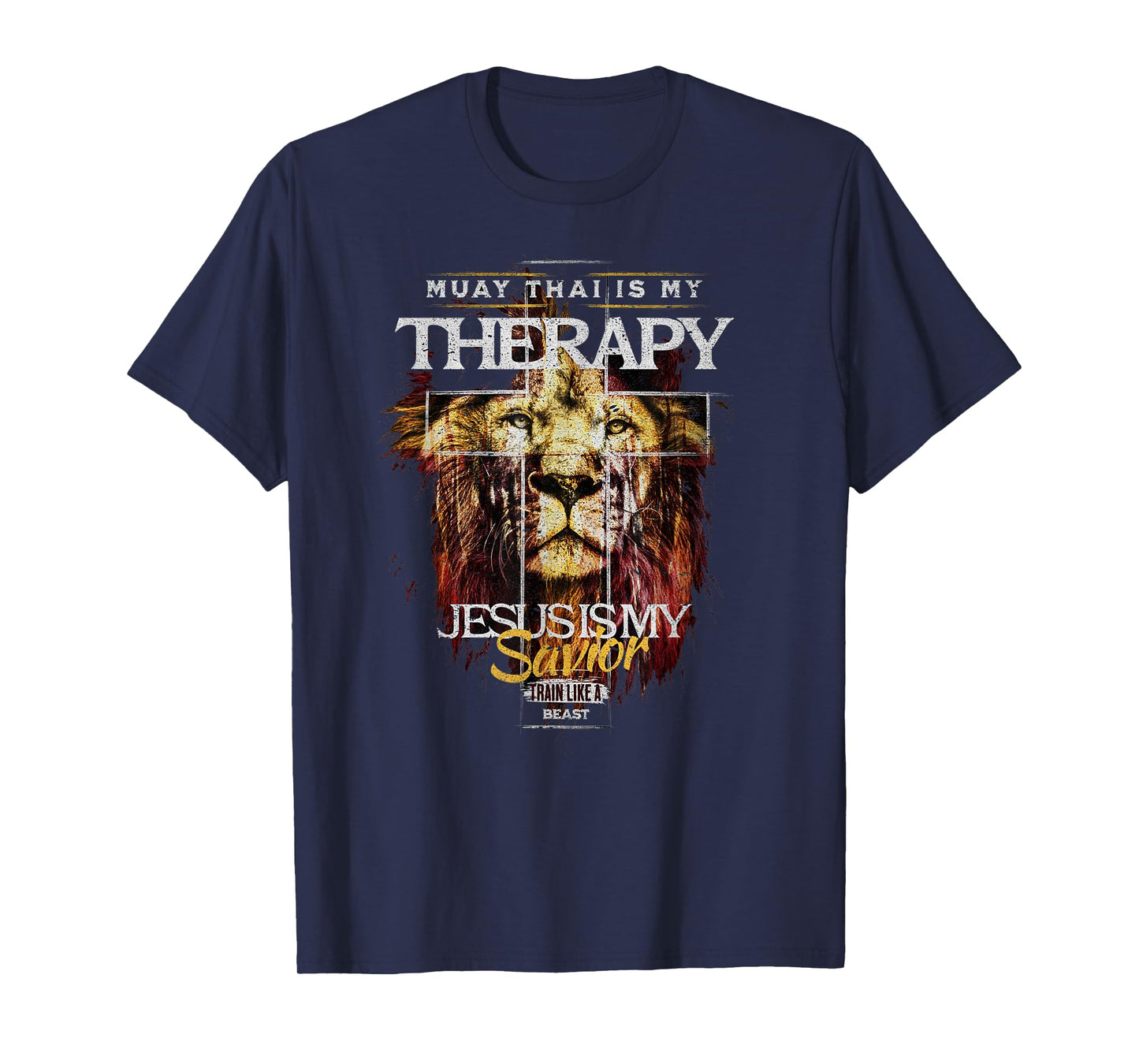 Muay Thai Is My Therapy :: Jesus My Savior MMA Fighter Lion T-Shirt