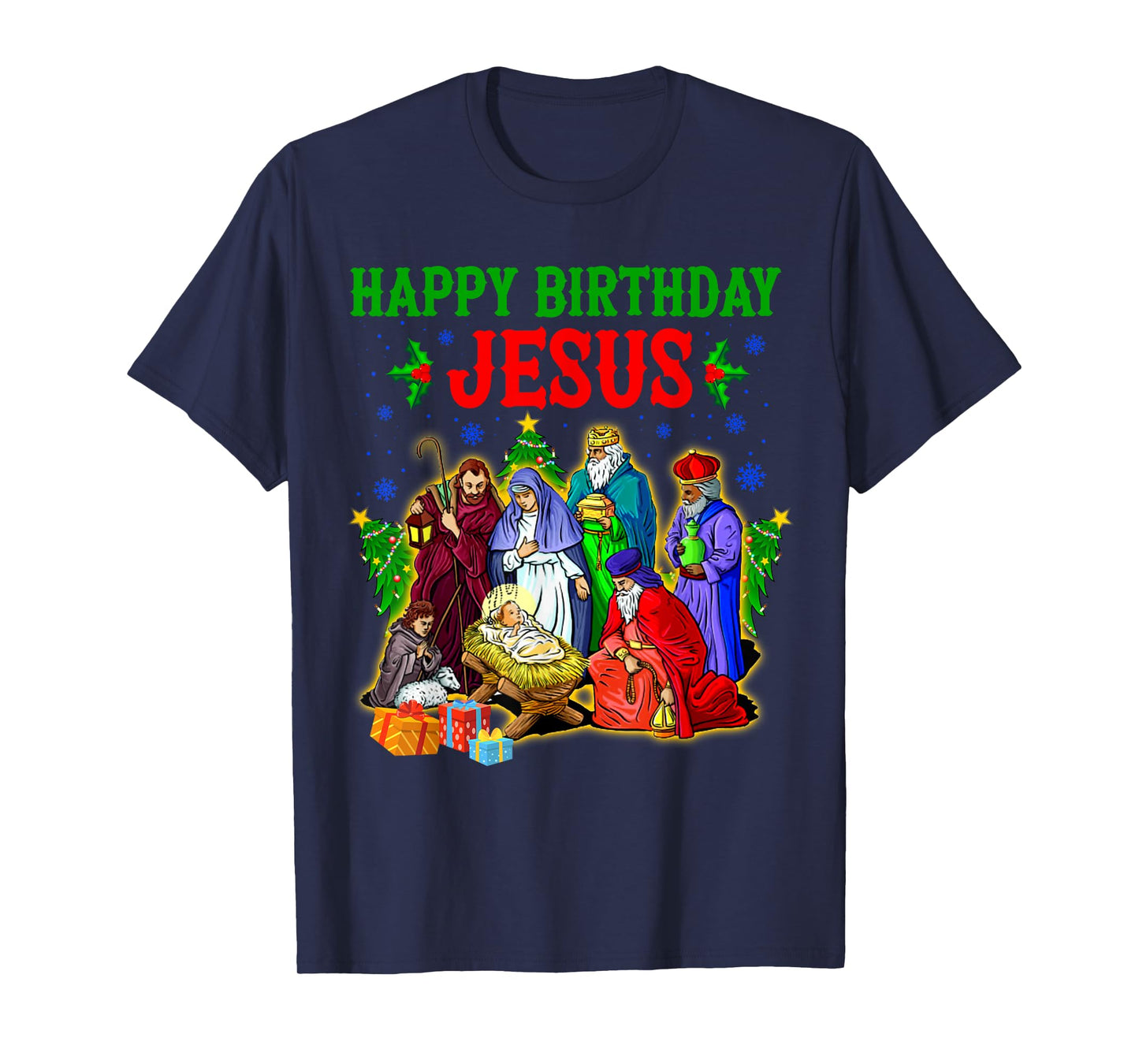 Merry Christmas Christian Happy Birthday Jesus Christ Xmas T-Shirt