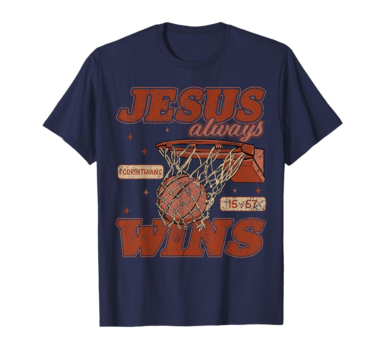 Jesus Always Wins, Christian Basketball, Jesus Motivational T-Shirt
