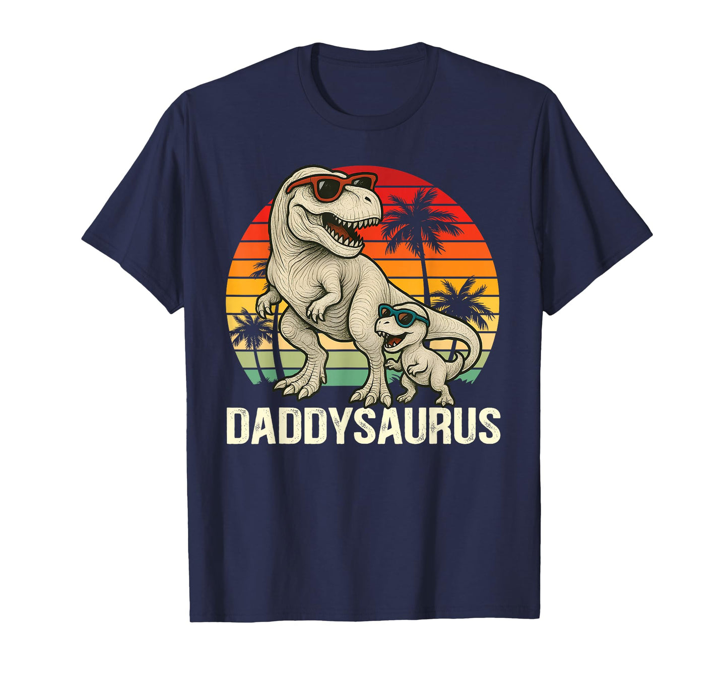 Cute Daddysaurus T-Rex Dad Dinosaur Daddy Saurus Fathers Day T-Shirt