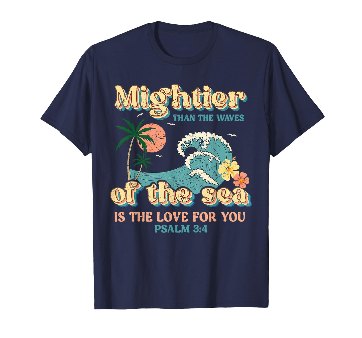 Mightier Than Waves Christian Bible Verse Tee T-Shirt