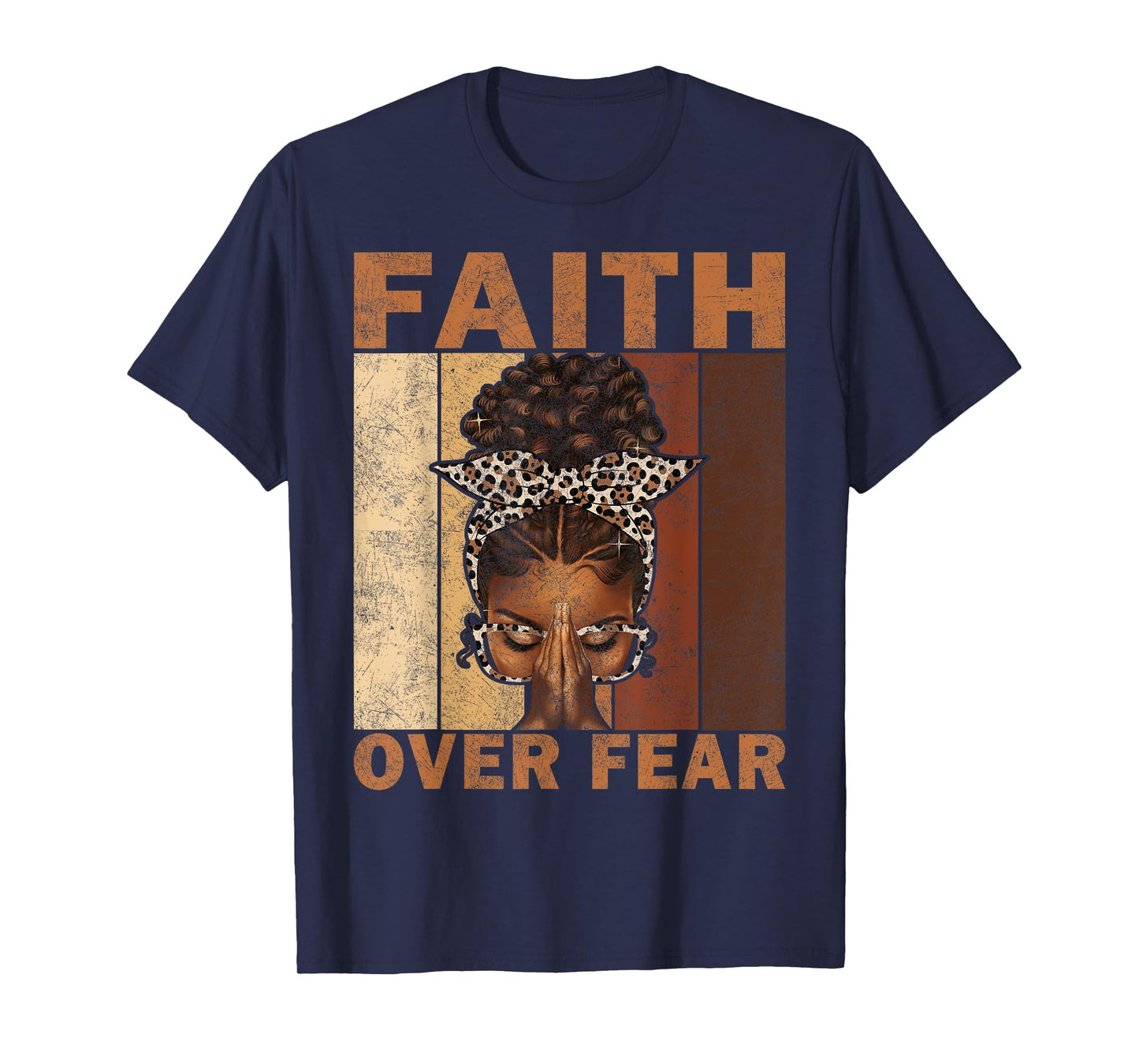 Black Woman Praying Afro African - Faith Over Fear Christian T-Shirt