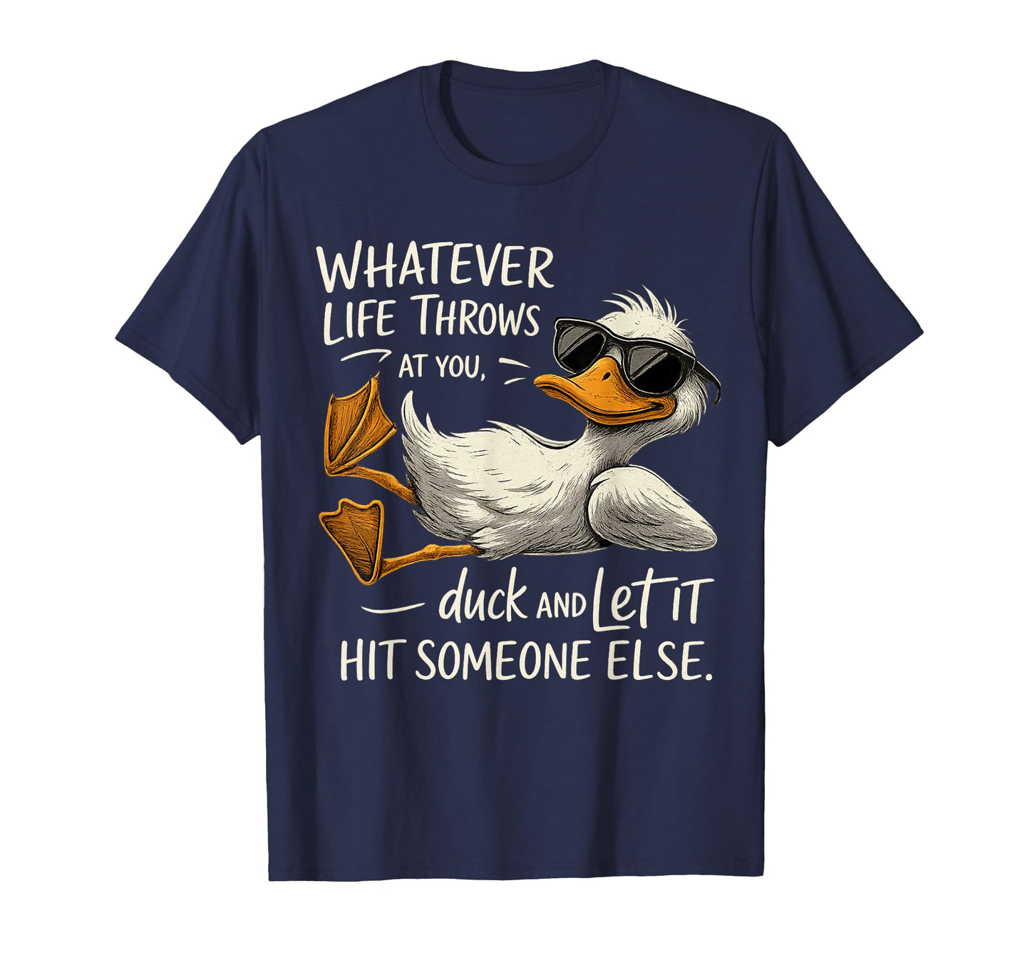 Funny Cool Duck Shirt Funny Quote For Men Women Kids T-Shirt