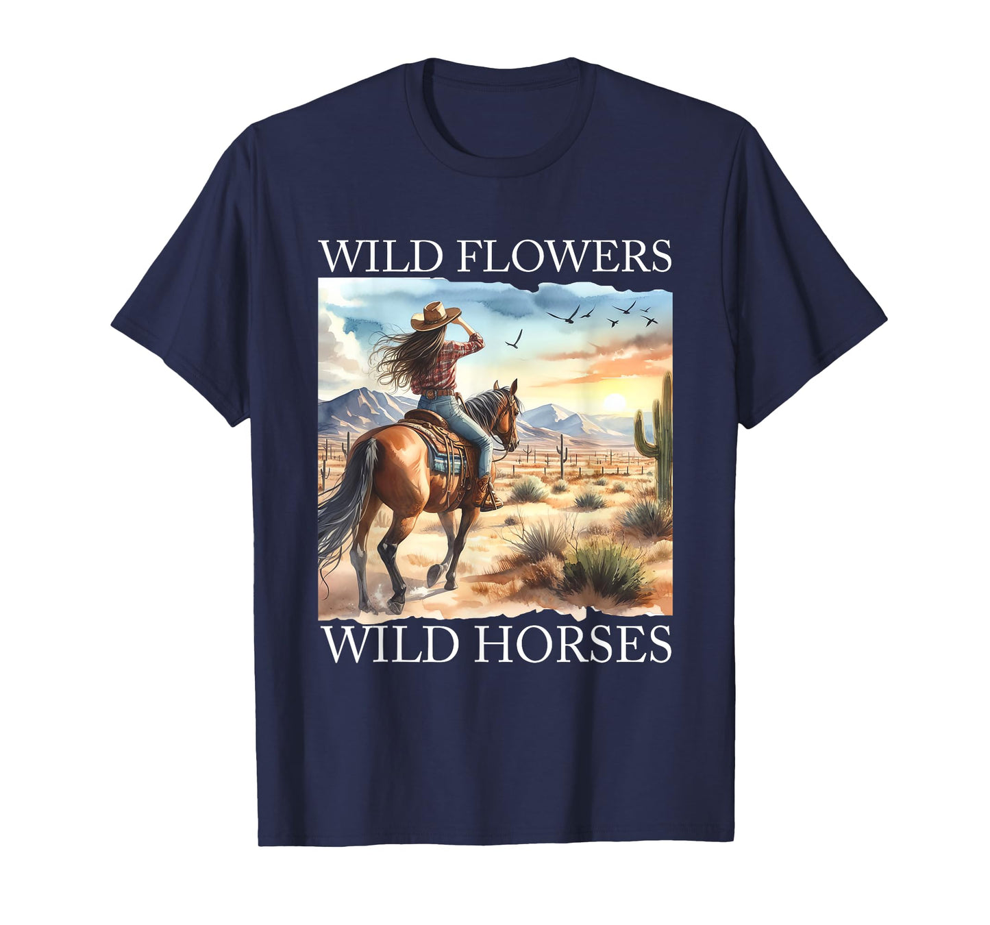 Sunset Cowgirl Riding Horse Wild Flowers - Wild Horses T-Shirt