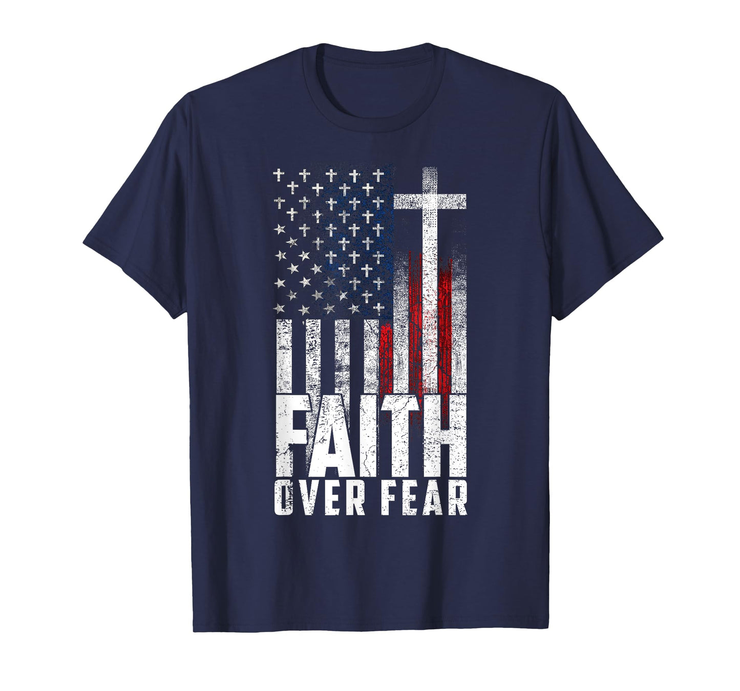 America Pride US Flag Faith Over Fear Prayer Men Women T-Shirt