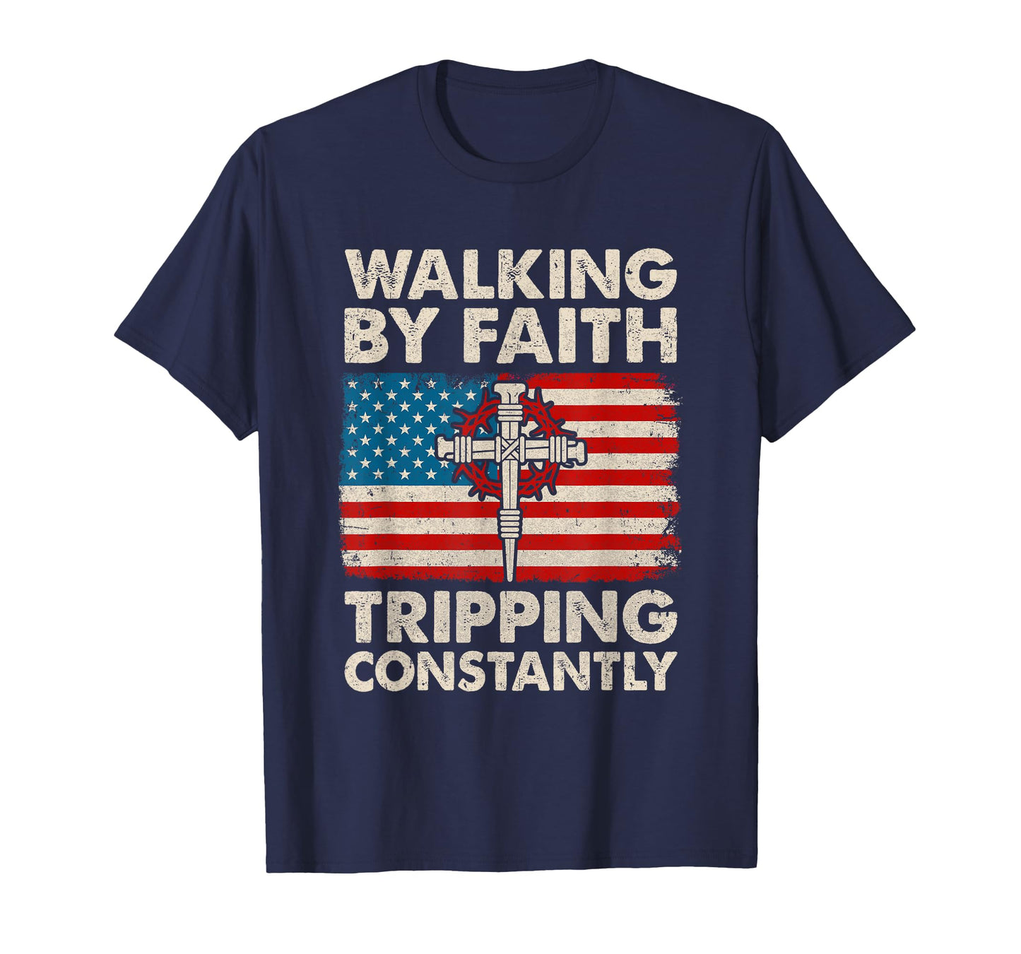 Walking By Faith Tripping Constantly Christian Bible Us Flag T-Shirt