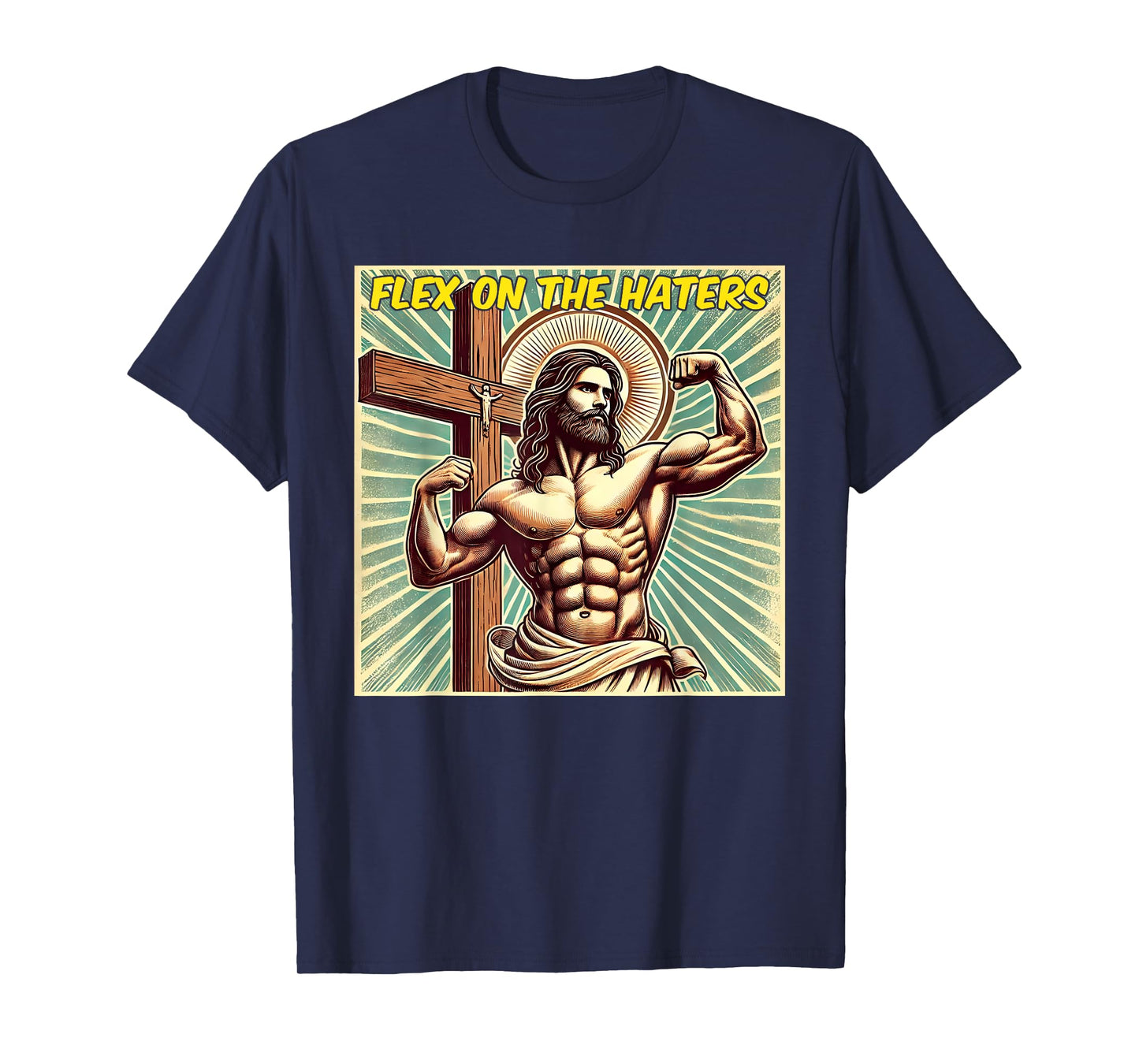 Flex On The Haters Jesus Muscle Christian Gym Weight Lift T-Shirt