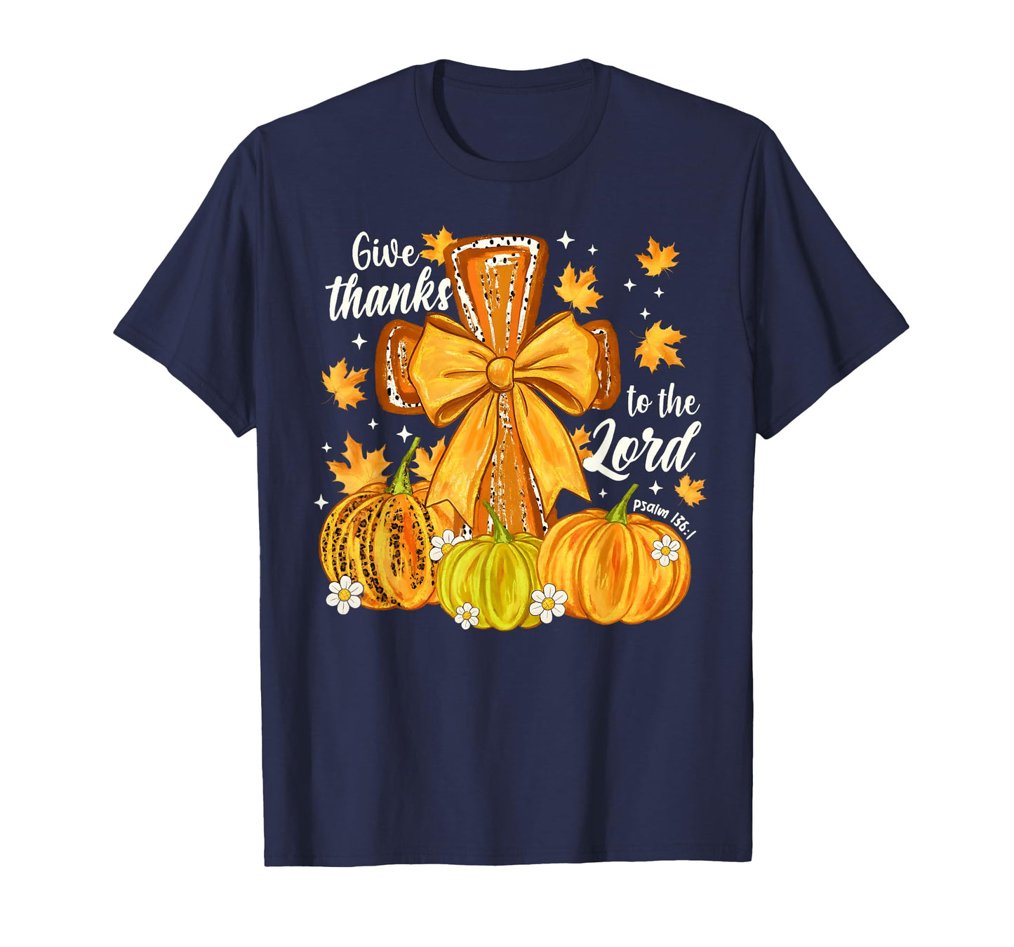 Fall for Jesus He Never Leaves Christian Faith Cross Pumpkin T-Shirt