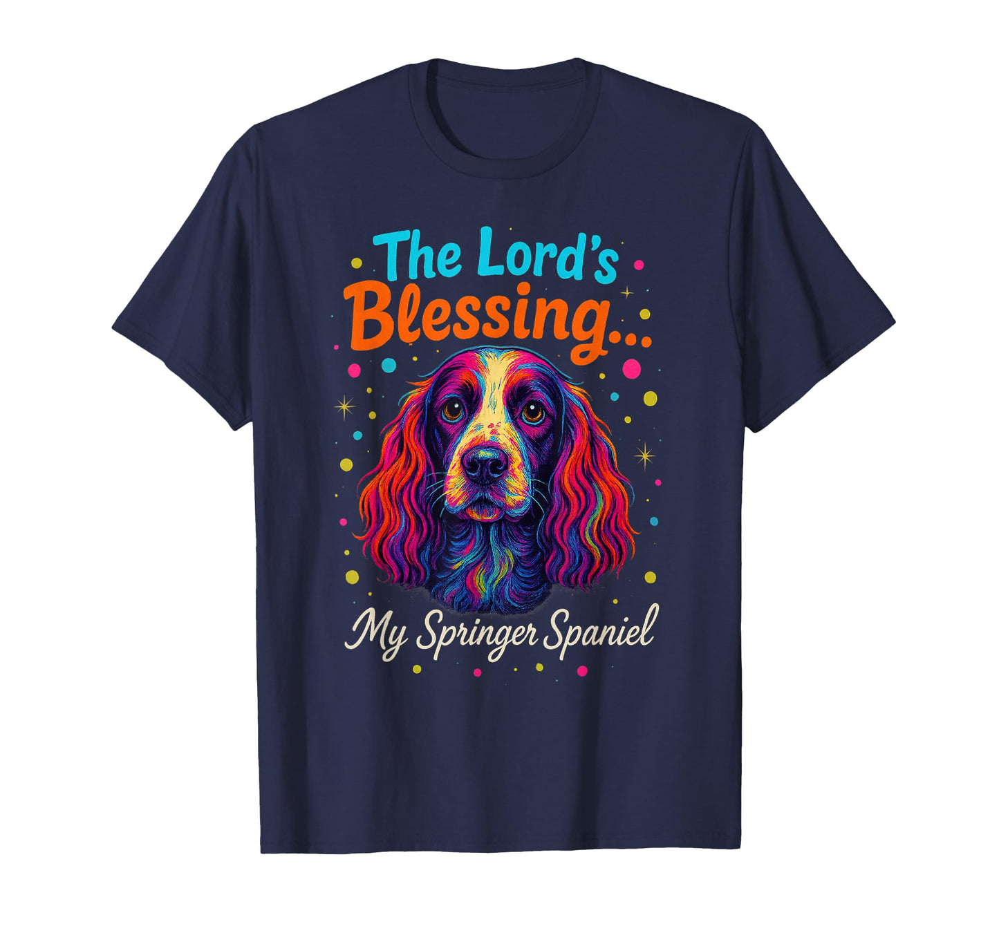 The Lord’s Blessing Springer Spaniel Fun Dog Faith Christian T-Shirt
