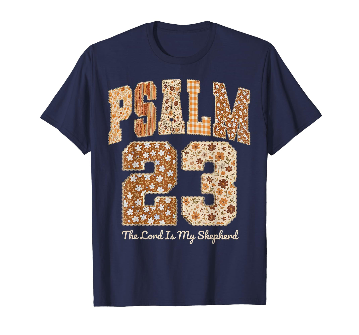 Psalm 23 The Lord is My Shepherd T-Shirt