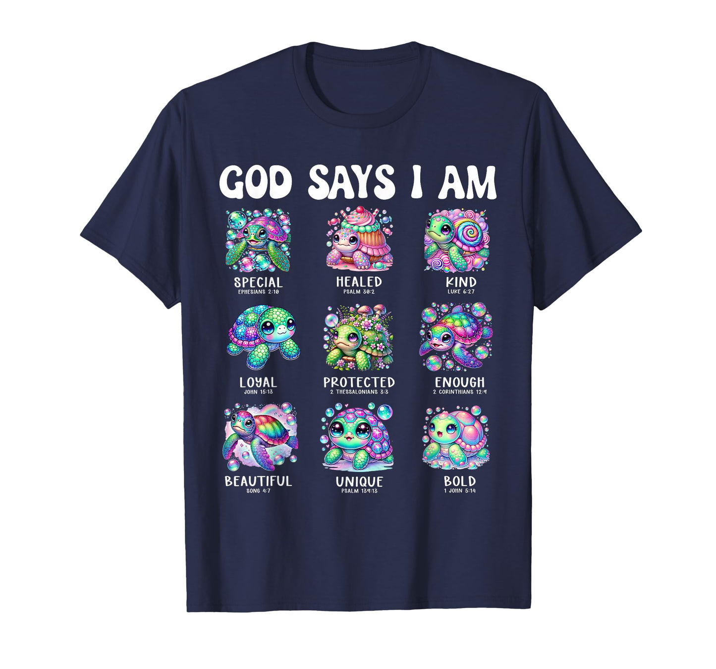 God Says I Am Cute Sea Turtle Scripture Design T-Shirt