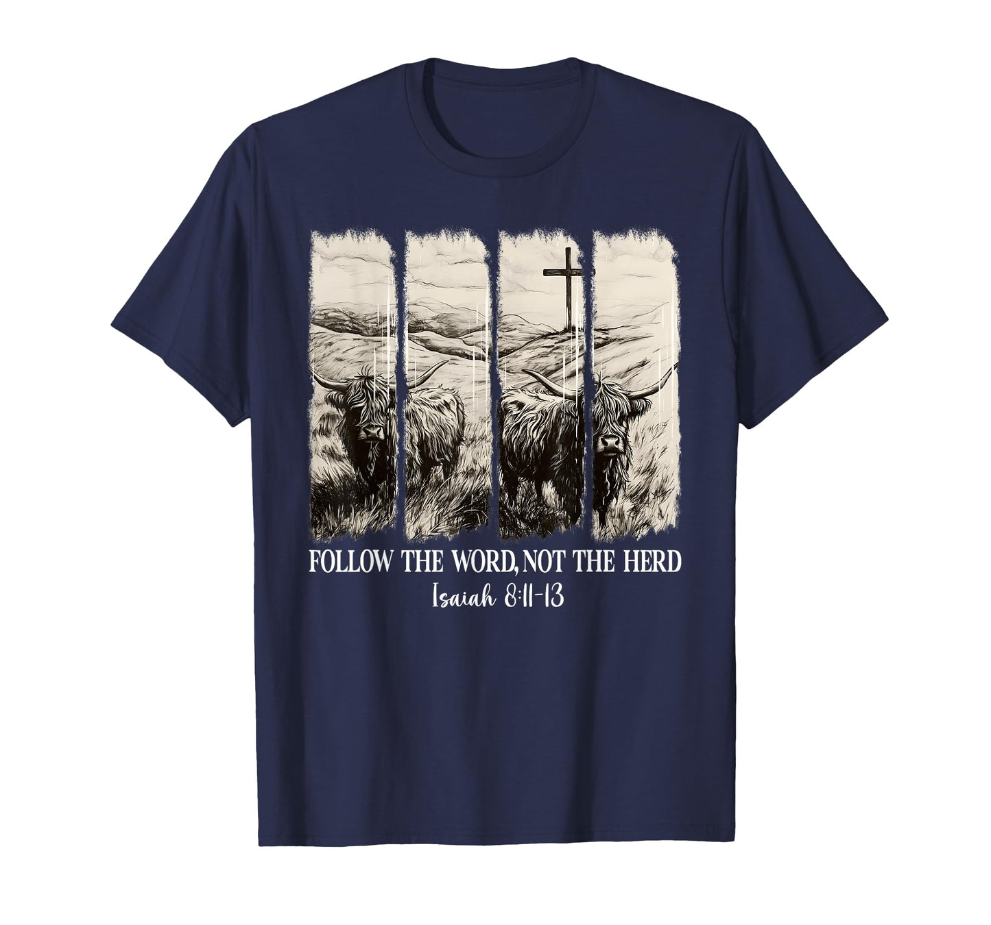Follow The Word Not The Herd Christian Western Highland Cow T-Shirt