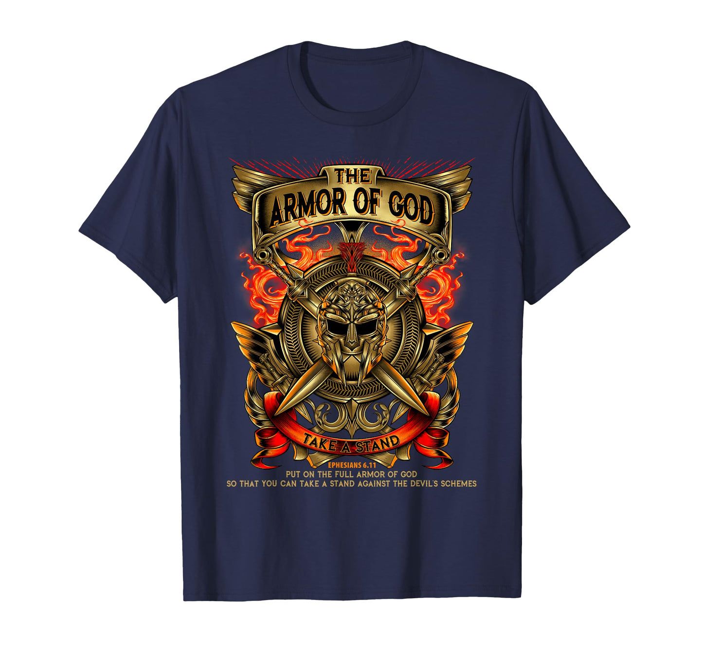 Armor Of God -Warrior Of Christ - Ephesians 6:11 T Shirt T-Shirt