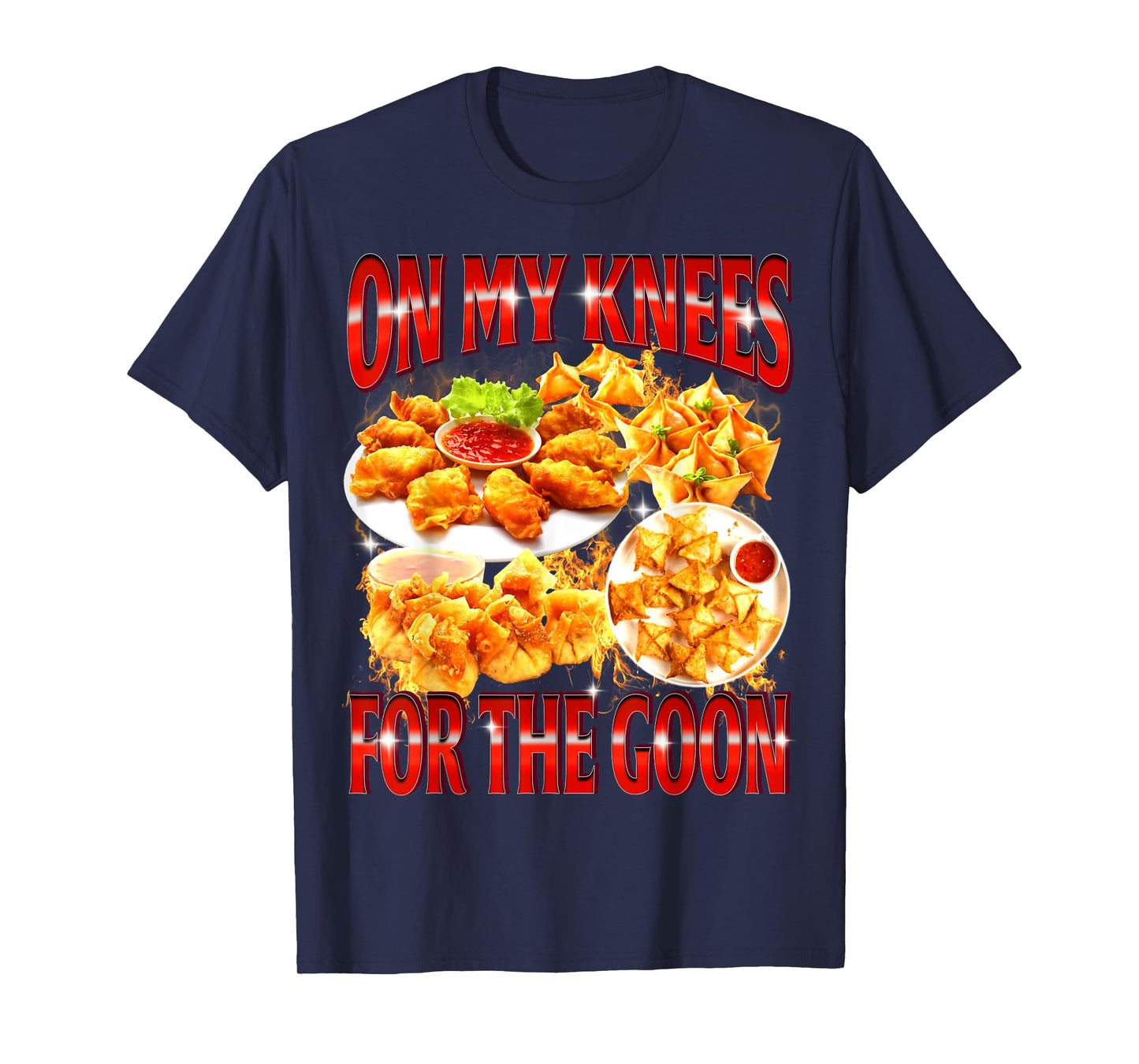 On My Knees for The Goon Funny Crab Rangoon Bootleg Meme T-Shirt