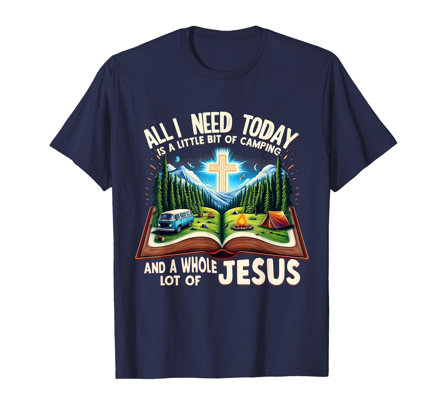 Camping and Jesus Outdoors Faith Bible Campfire Costume T-Shirt