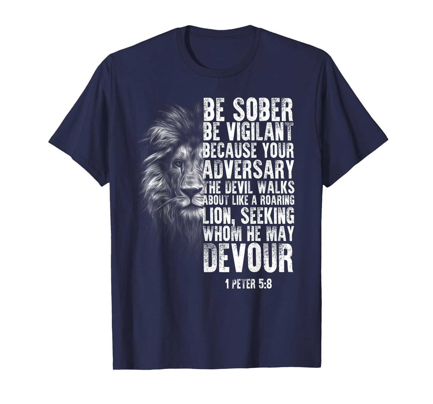 lion head bible verse be vigilant bible study Christian T-Shirt