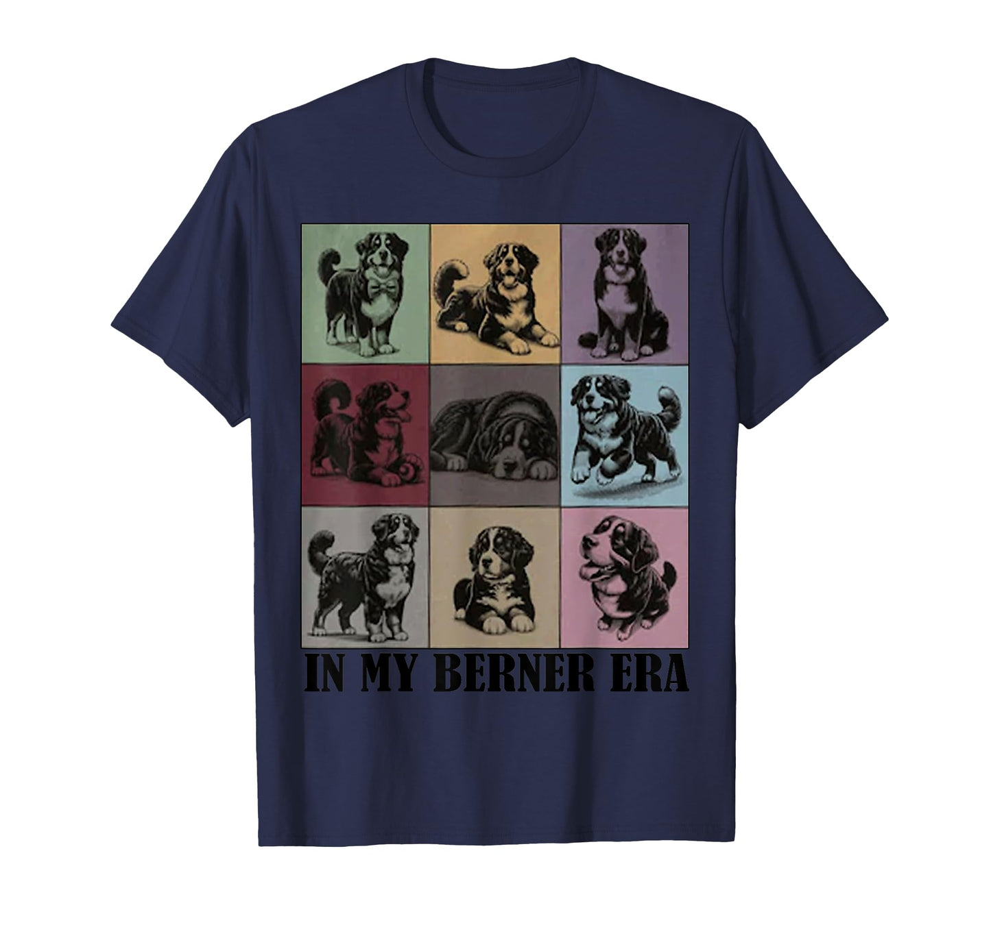 funny Dog Momy Quote In My Bernese Mountain Dog Berner Era T-Shirt for Men Women