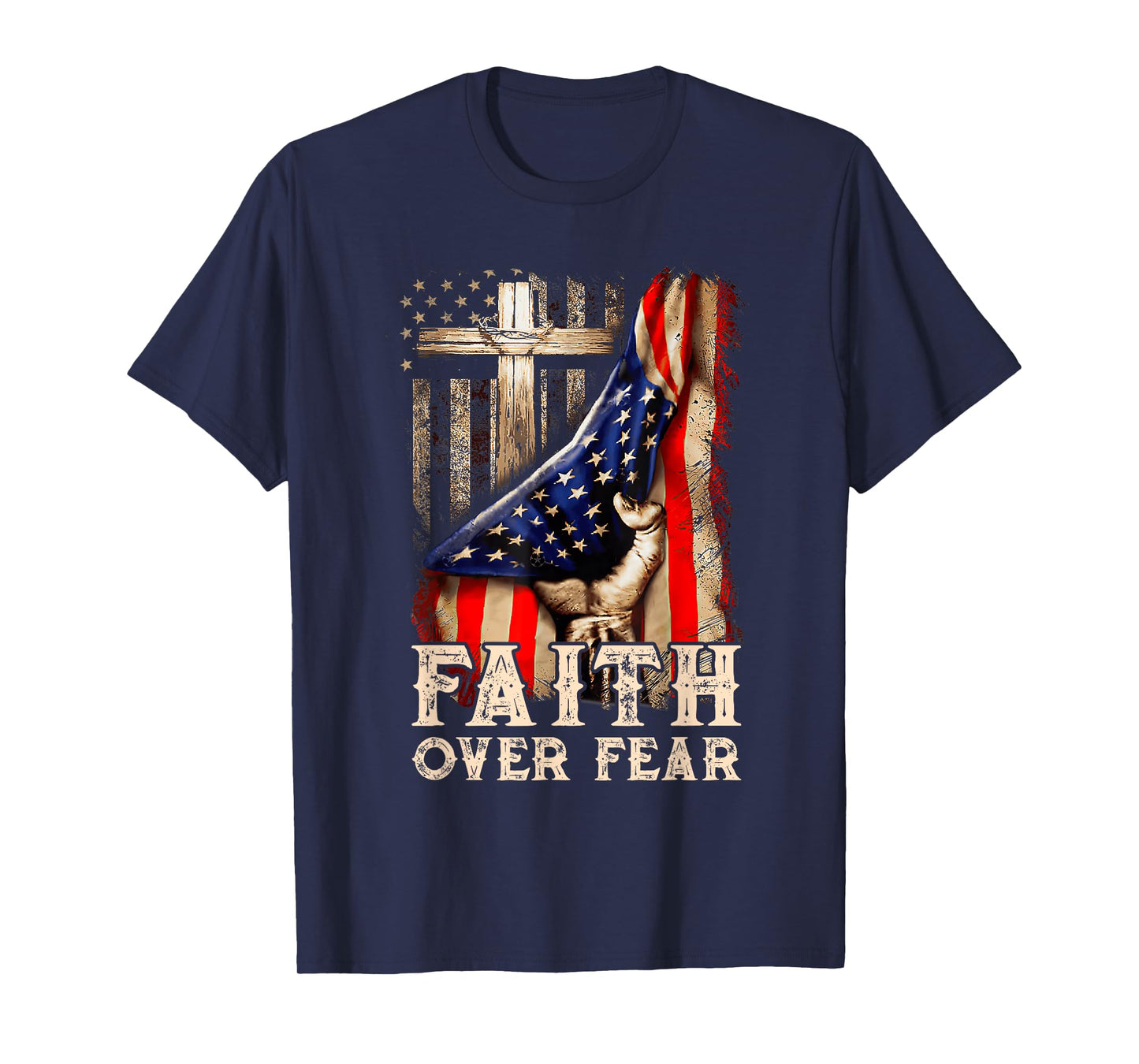 Christian US USA Flag American Christ Faith Over Fear Cross T-Shirt