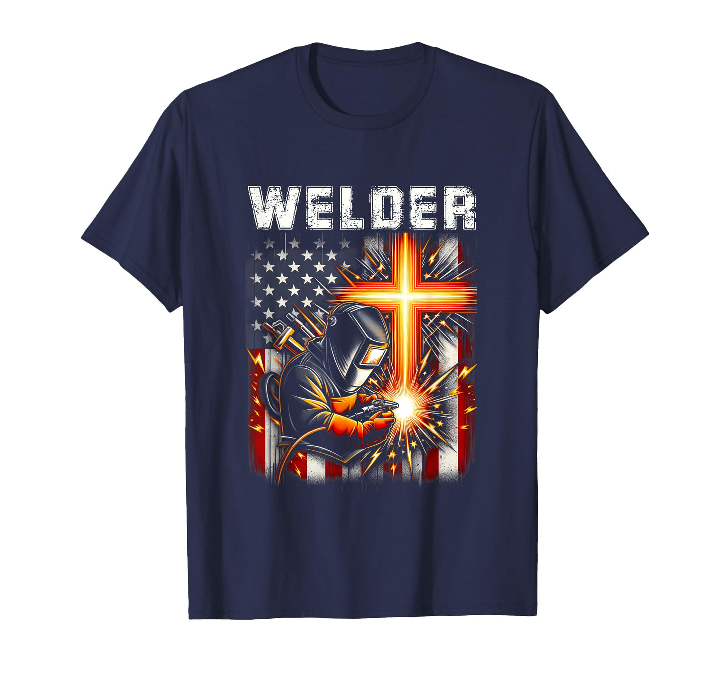 Welder American Flag Welding Faith Cross Christian Religious T-Shirt