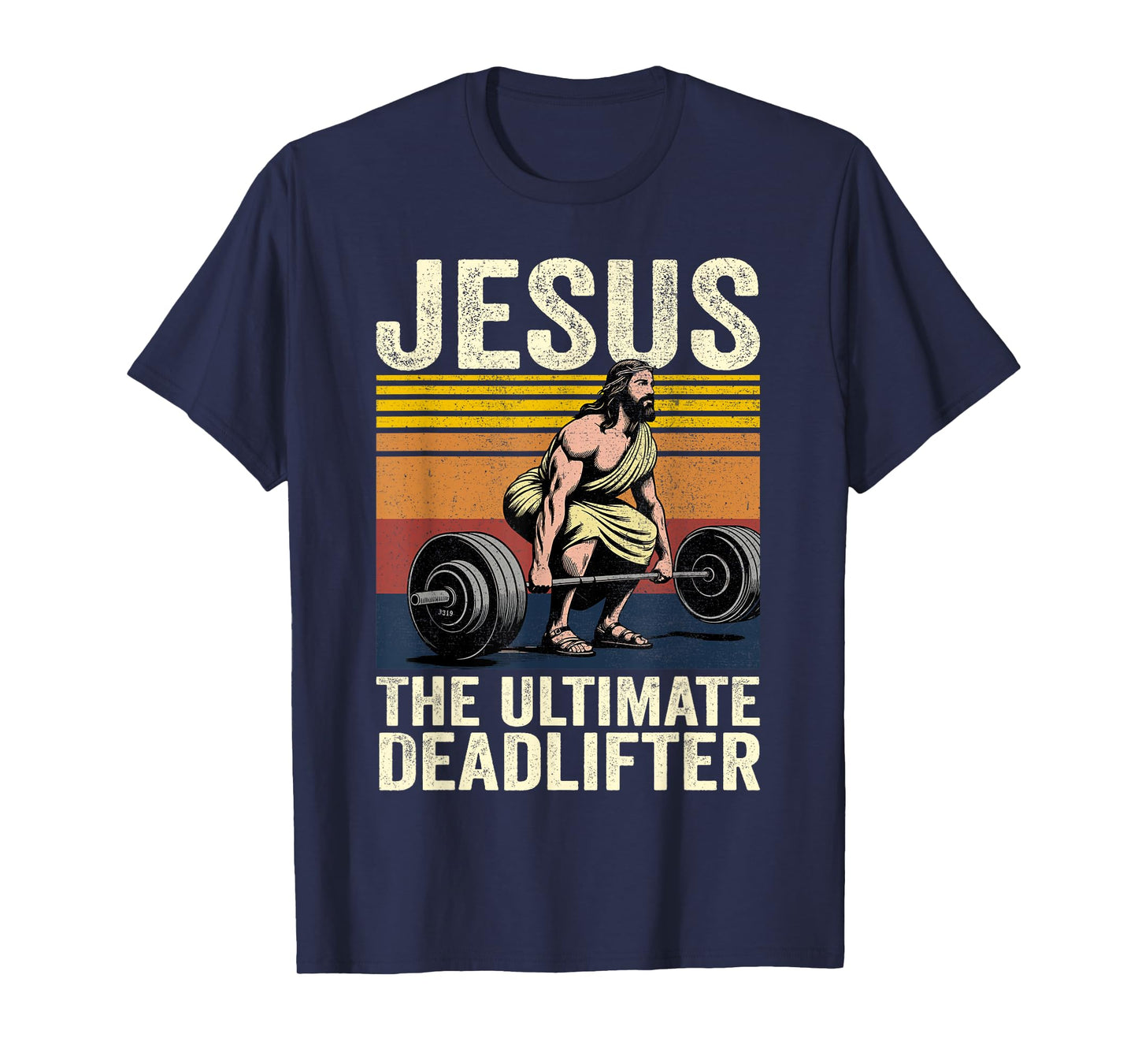 Vintage Jesus The Ultimate Deadlifter Funny Christian Gym T-Shirt