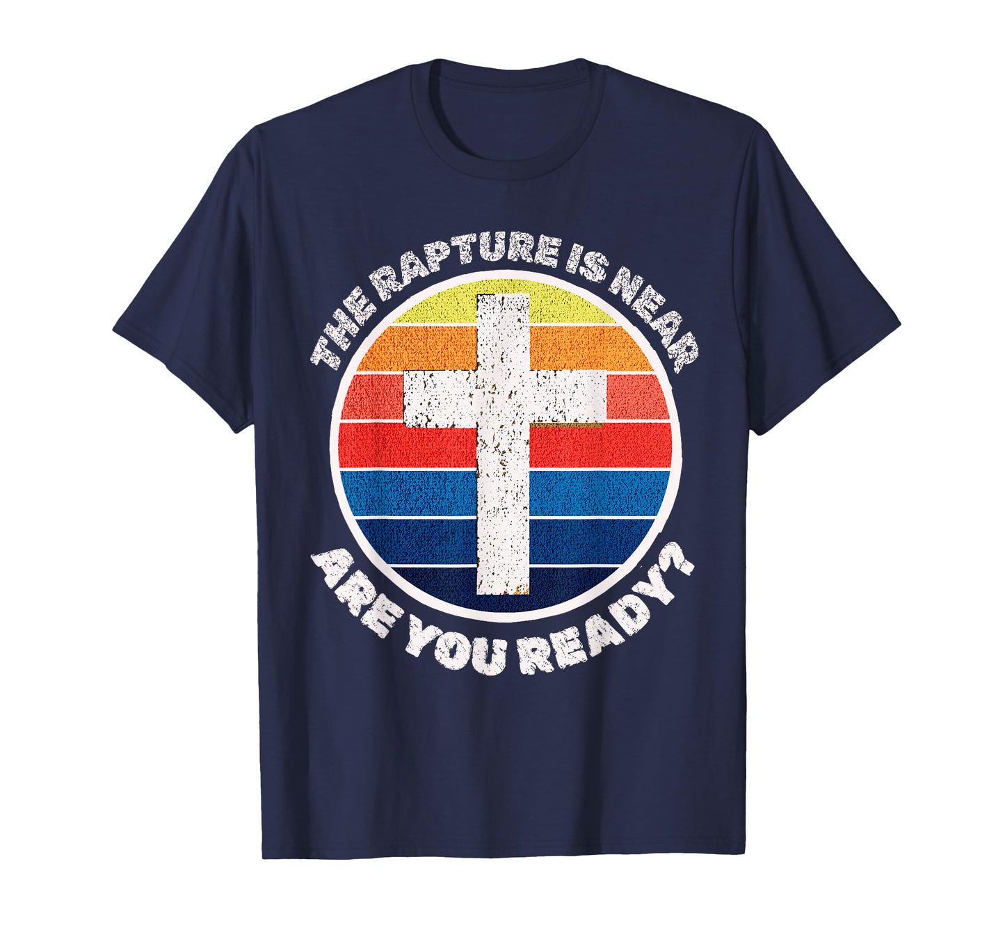 The Rapture is Near Jesus is Coming Are You Ready Prophecy T-Shirt