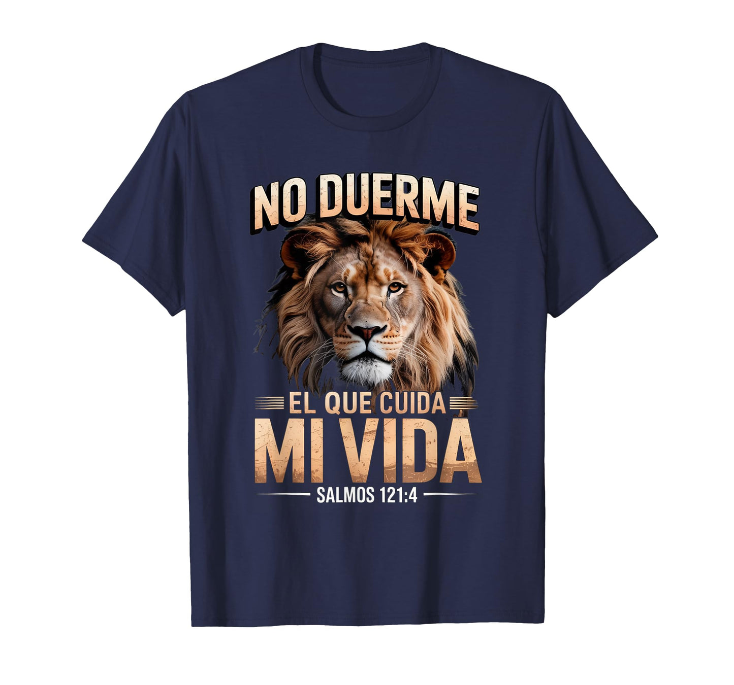 Salmos 121:4 – Dios Siempre Me Cuida Christian Lion T-Shirt