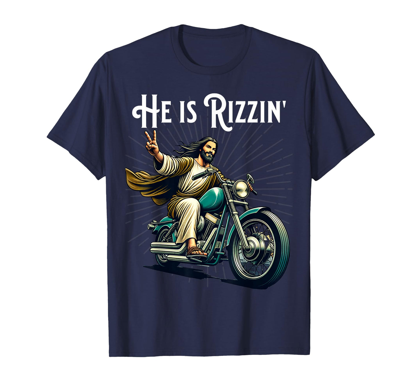 Rizzen Funny Rizz He is Rizzin Jesus Riding Motorcycle T-Shirt