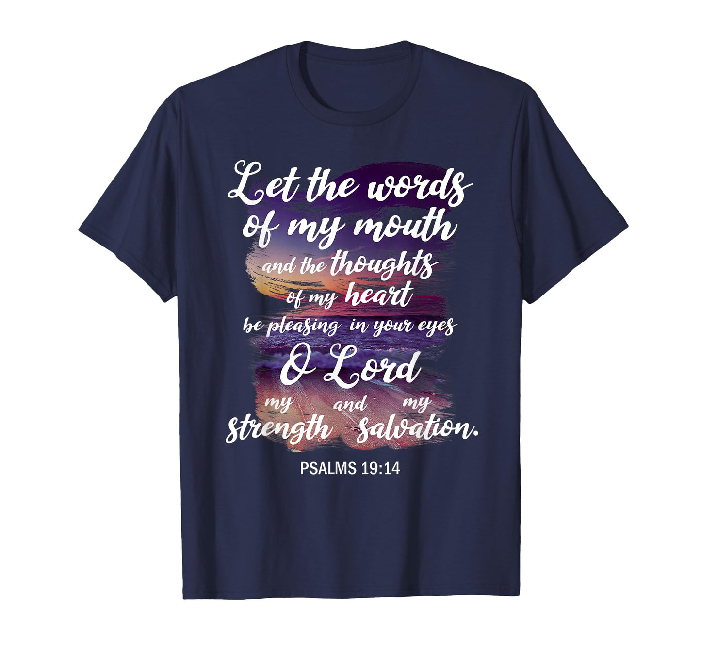 Christian Prayer Bible Verse Psalms 19:14 Quote T-Shirt T-Shirt