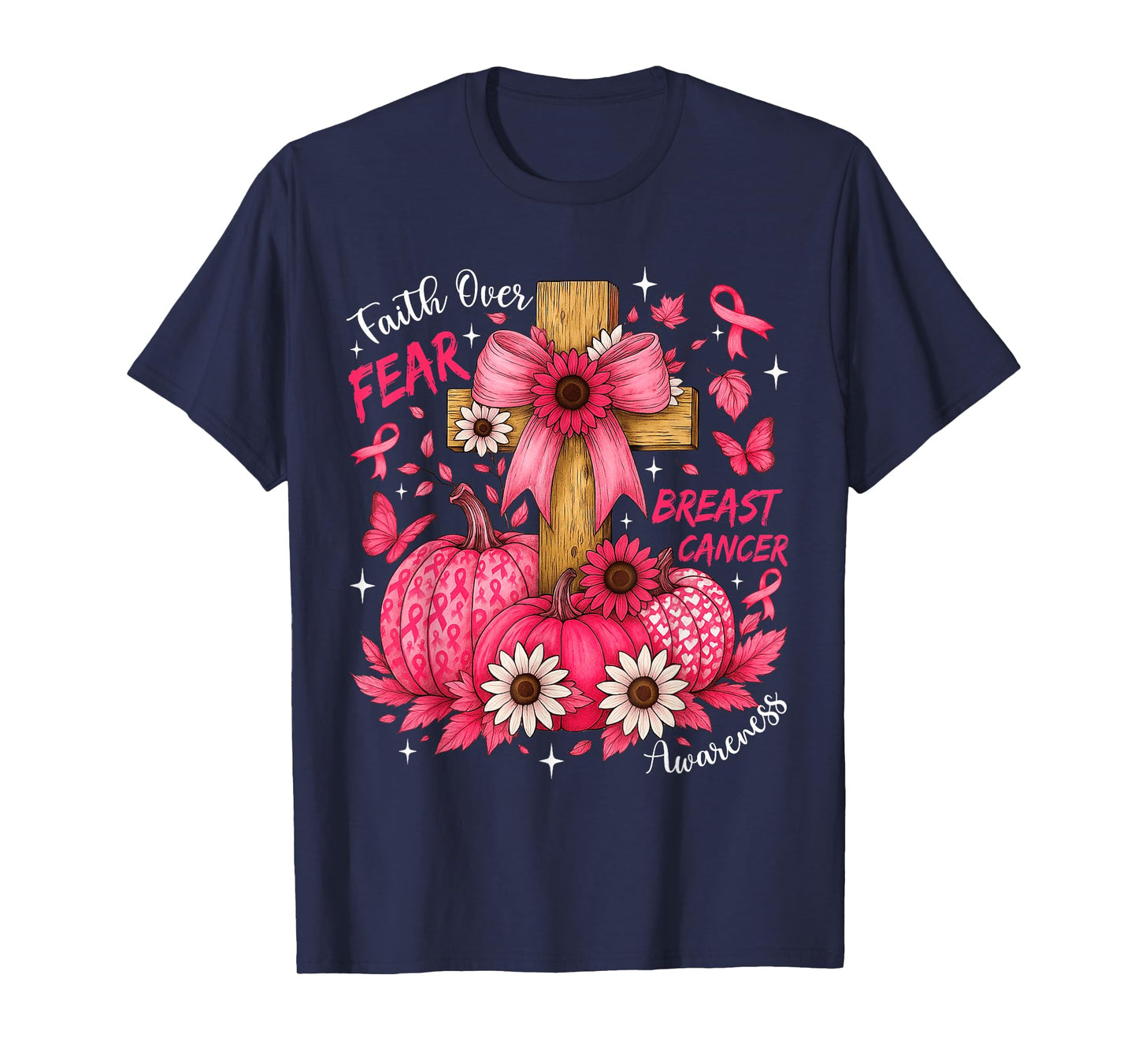 Faith Over Fear Pink Ribbon Pumpkin Breast Cancer Christian T-Shirt