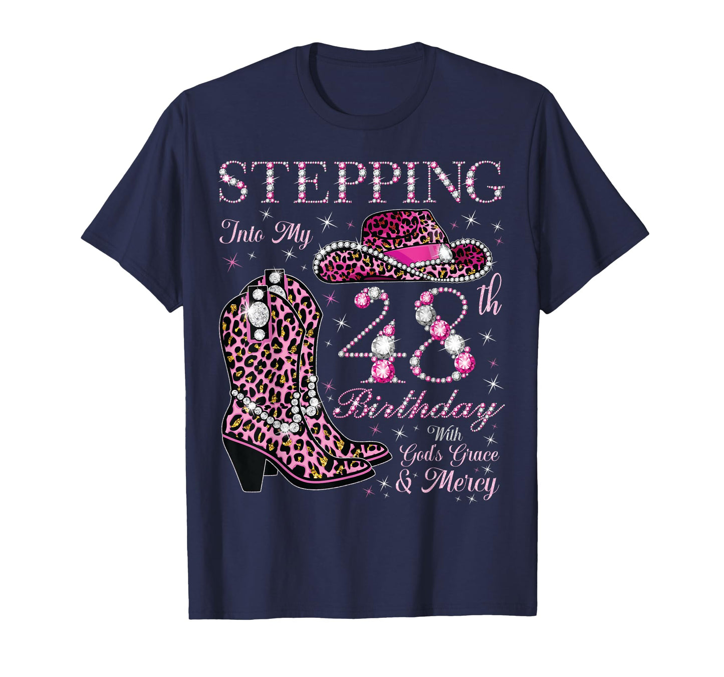 Stepping Into My 48th Birthday With God's Grace and Mercy T-Shirt