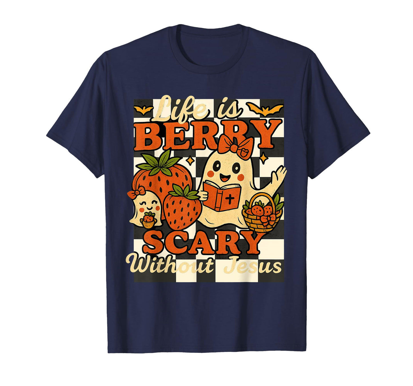 Life is Berry Scary Without Jesus Spooky Christian Halloween T-Shirt