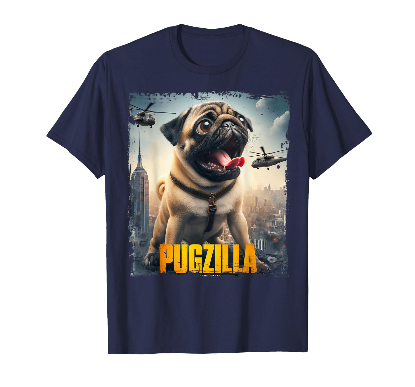 Pugzilla Funny Pug For Dog Lovers Funny Lovely Pug Parody T-Shirt