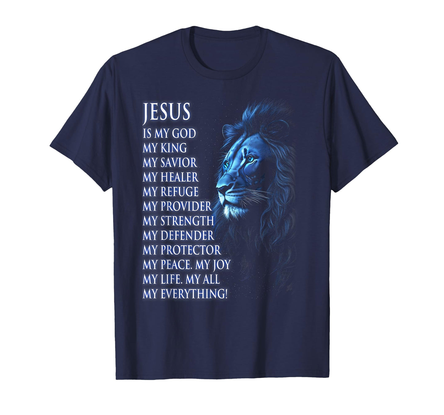 Lion Christian Jesus is My King, God, Lord, and Savior T-Shirt