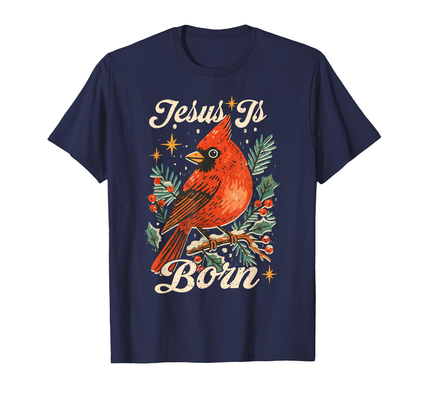 Merry Christmas Cardinal Bird Xmas Vintage Jesus is Born T-Shirt