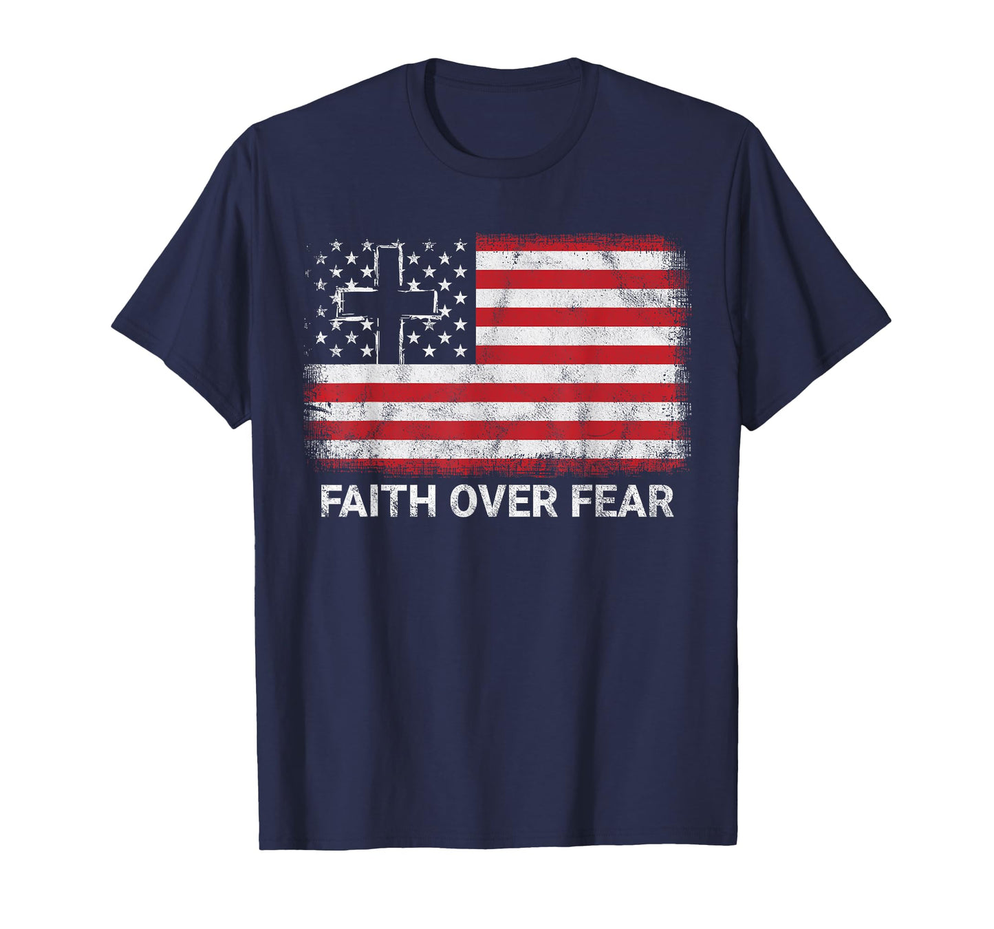 Faith Over Fear 4th of July Patriotic USA Flag T-Shirt