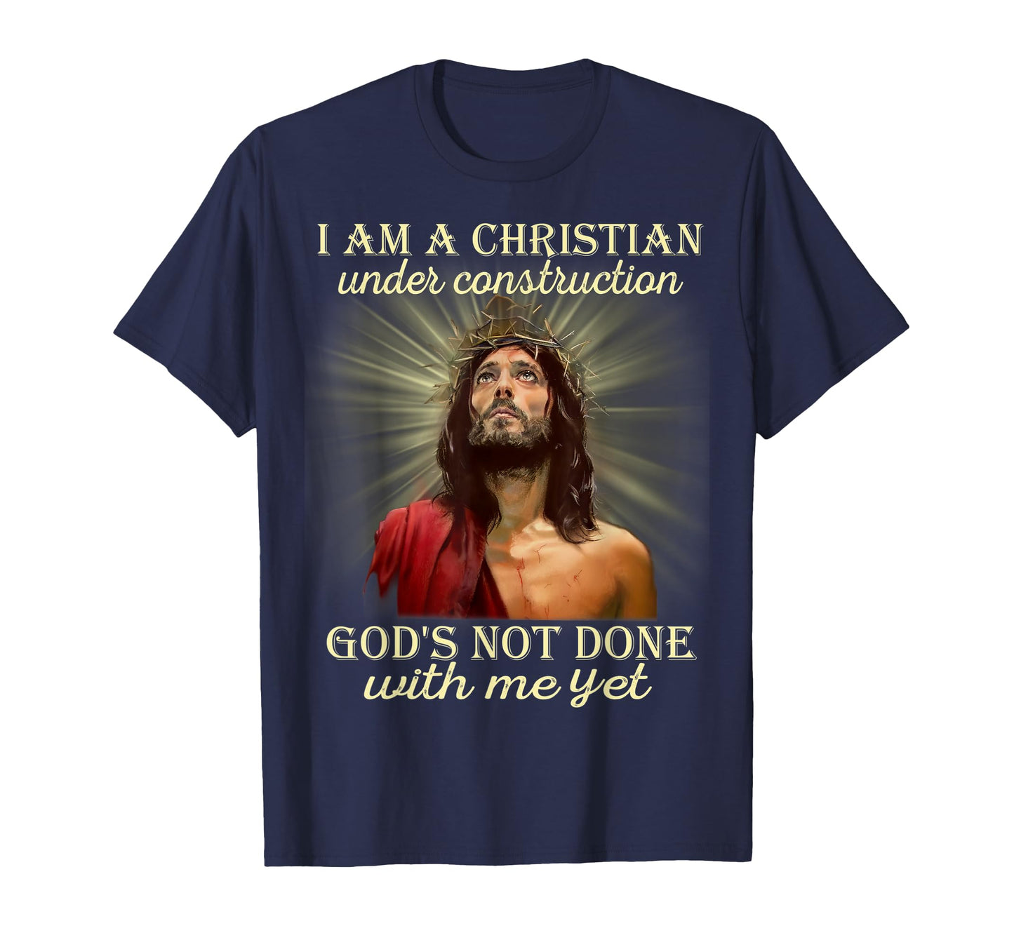 I Am A Christian Under Construction, Christian Costume T-Shirt