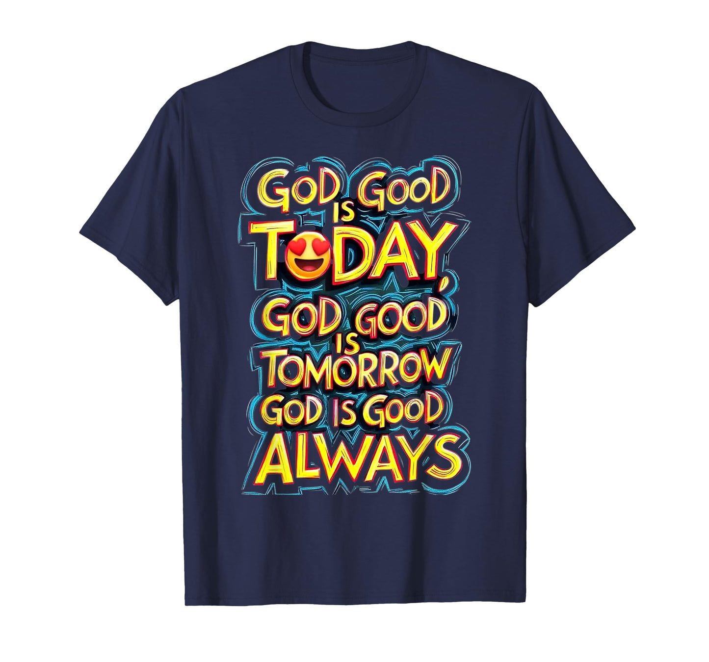 God is Good T-Shirt