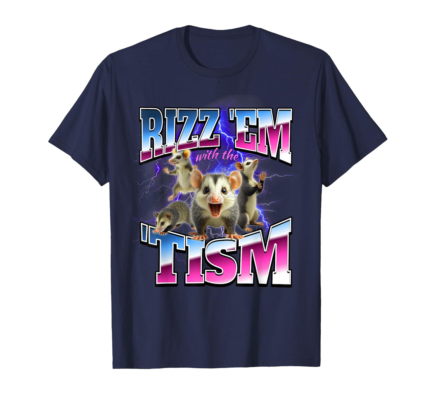 Autism Possum Rizz Em With The Tism Brainrot Funny Unhinged T-Shirt
