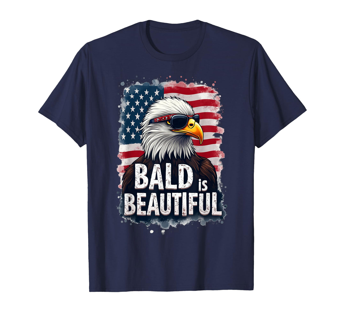 Bald Is Beautiful 4th of July Independence Day Bald Eagles T-Shirt