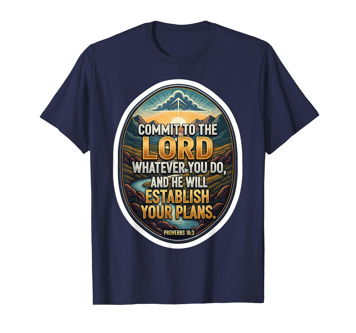 Christian Bible Verse Commit to The Lord Whatever You Do God T-Shirt