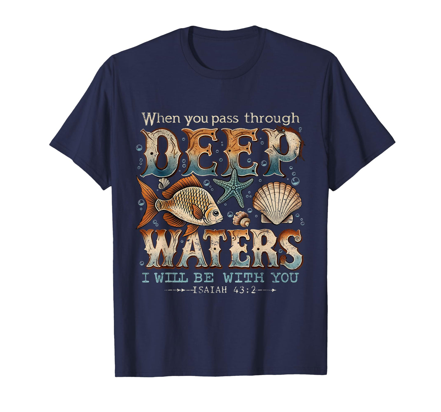 Deep Waters Isaiah 43:2 Bible Ocean Fish Scene T-Shirt