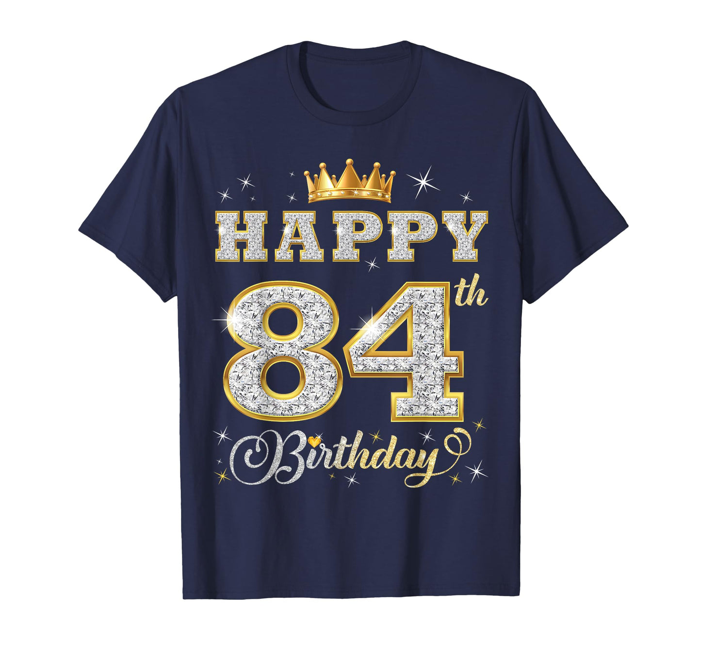 Happy 84th Birthday 84 Years Old Women Men Birthday Party T-Shirt