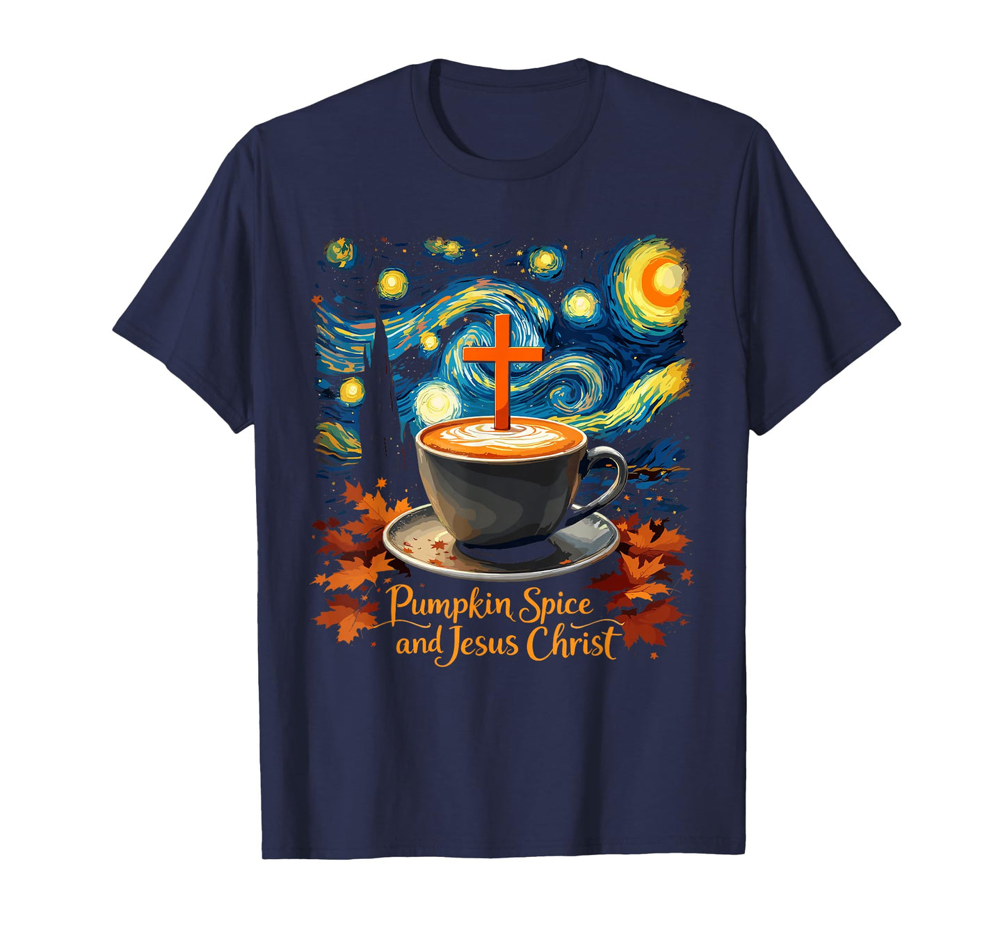 Pumpkin Spice and Jesus Christ Autumn Faith Art T-Shirt