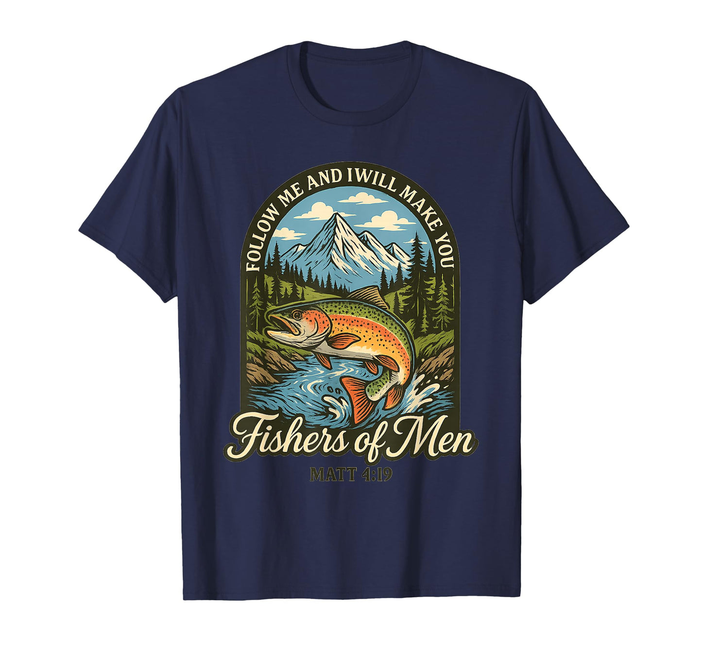 Christian Fishing Hunting Outdoor Tee Matt 4:19 Church T-Shirt