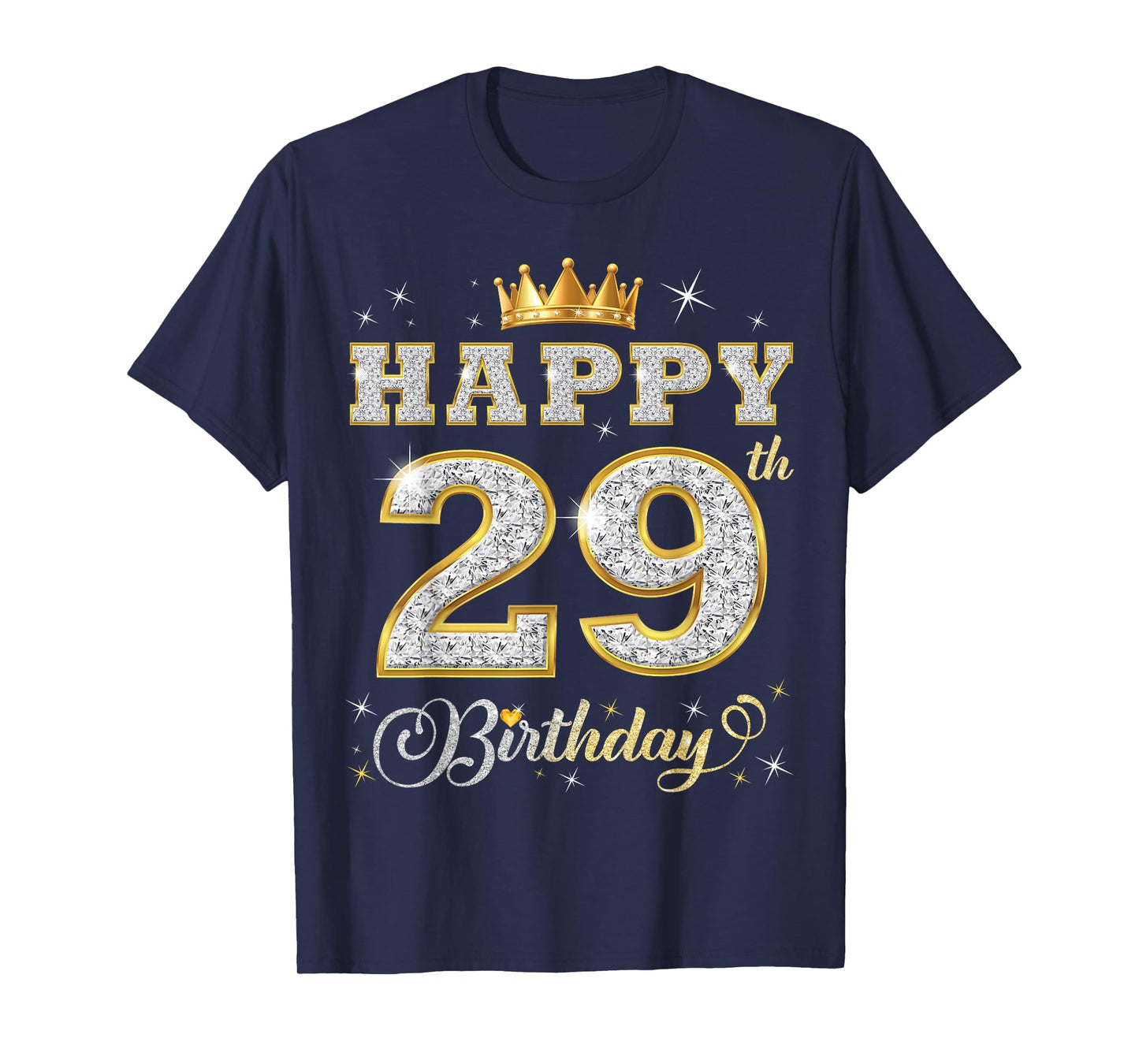 Happy 29th Birthday 29 Years Old Women Men Birthday Party T-Shirt