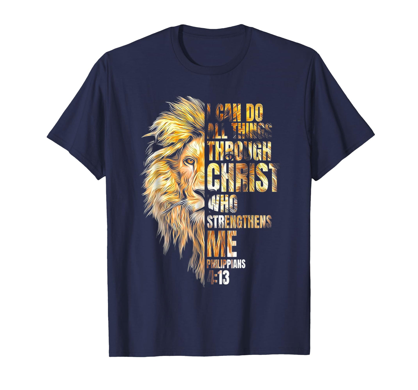 I can do All thigns Through Jesus Christ Lion T-Shirt